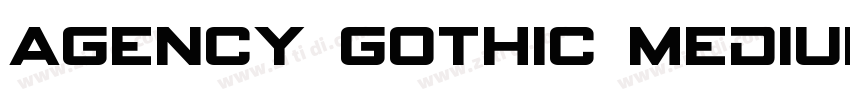 Agency Gothic Medium字体转换